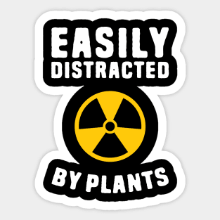 Easily Distracted by plants Sticker